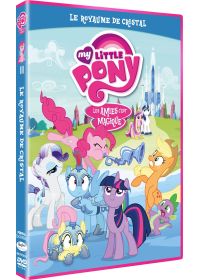 My Little Pony : Les amies c'est magique ! - Saison 3, Vol. 11 : Le Royaume de Cristal - DVD