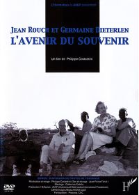 Jean Rouch et Germaine Dieterlen - L'avenir du souvenir - DVD