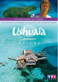 Ushuaïa nature - Les codes secrets de la nature - DVD