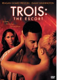 Trois: The Escort - DVD