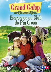 Grand Galop - Grandes aventures : Bienvenue au Club du Pin Creux - DVD