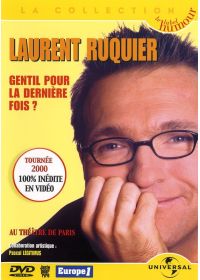 Laurent Ruquier - Gentil pour la dernière fois ? - DVD