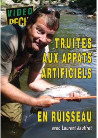 Truites aux appats artificiels en ruisseau avec Laurent Jauffret - DVD