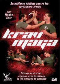 Krav Maga : Autodéfense réaliste contre les agresseurs armés - DVD
