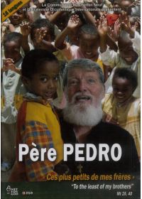 Père Pedro - Ces plus petits de mes frères - DVD