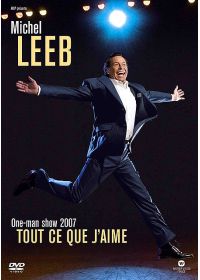 Leeb, Michel - One-man show 2007 - Tout ce que j'aime - DVD