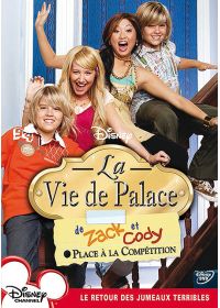 La Vie de palace de Zack & Cody - Place à la compétition - DVD