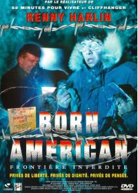 Born American - Frontière interdite - DVD