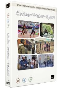 Coffee + Water + Sport : Trois cycles de courts-métrages Israélo-Palestinien - DVD
