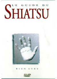 Le Guide du Shiatsu - DVD