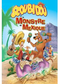Scoubidou et le monstre du Mexique - DVD