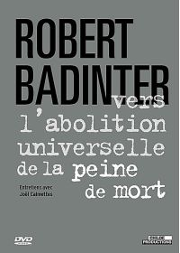 Robert Badinter, vers l'abolition universelle de la peine de mort - DVD