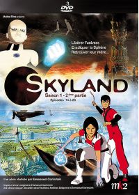 Skyland - Saison 1 - 2ème partie - DVD