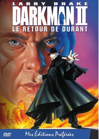 Darkman 2 : Le retour de Durant - DVD