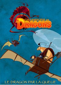 Chasseurs de dragons - Vol. 2 - Le dragon par la queue - DVD