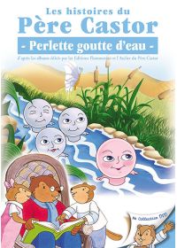 Les Histoires du Père Castor - 13/26 - Perlette goutte d'eau - DVD