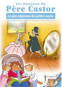 Les Histoires du Père Castor - 12/26 - La plus mignonne des petites souris - DVD