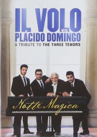 Il Volo with Placido Domingo - Notte magica : A Tribute to the Three Tenors - DVD