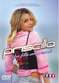 Priscilla - Une fille comme moi - DVD