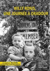 Willy Ronis - Une journée à Oradour + Autoportrait d'un photographe - DVD