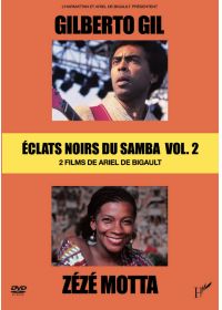 Eclats noirs du Samba - Vol. 2 : Gilberto Gil + Zézé Motta - DVD