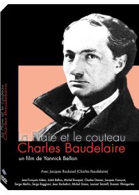La Plaie et le couteau : Charles Baudelaire - DVD