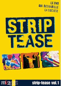 Strip-tease, le magazine qui déshabille la société - Vol. 1 - DVD