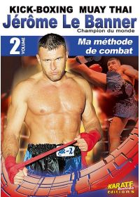 Jérôme Le Banner  Ma méthode de combat - Vol. 2 - DVD