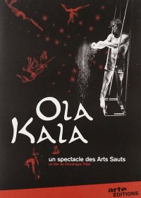 Ola Kala, un spectacle des Arts Sauts - DVD