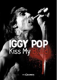 Iggy Pop - Kiss My Blood : Live à l'Olympia (Édition Simple) - DVD