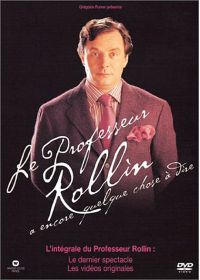 François Rollin - Le Professeur Rollin a encore quelque chose à dire - DVD