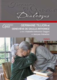 Germaine Tillion et Geneviève de Gaulle-Anthonioz (DVD + CD) - DVD