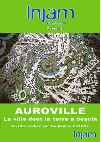 Auroville : La ville dont la terre a besoin - DVD