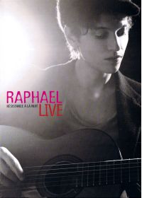 Raphaël : Résistance à la nuit - Live - DVD