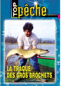 Top pêche - La traque des gros brochets - DVD