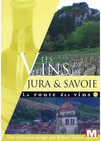 La Route des vins Vol. 2 : Les vins de Jura & Savoie - DVD