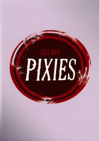 The Pixies - Sell Out - DVD