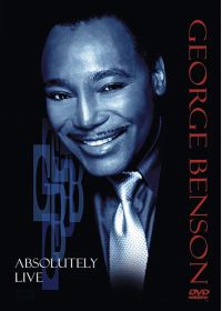 Benson, George - Absolutely Live - DVD