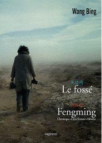 Le Deux films de Wang Bing : Le fossé + Fengming : Chronique d'une femme chinoise - DVD