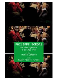 Philippe Bordas, un photographe à poings nus (DVD + Livre) - DVD