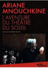 Ariane Mnouchkine : L'aventure du Théâtre du Soleil - DVD