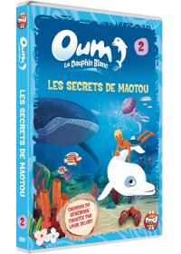 Oum, le dauphin blanc - 2 - Les secrets de Maotou - DVD