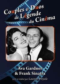 Couples et duos de légende du cinéma : Ava Gardner et Frank Sinatra - DVD