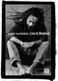 McFerrin, Bobby - Live in Montreal - DVD