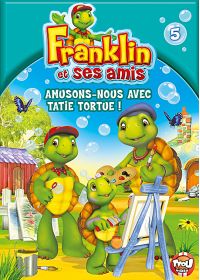 Franklin et ses amis - 5 - Amusons-nous avec Tatie Tortue ! - DVD