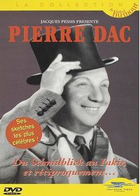 Dac, Pierre - Du schmilblick au fakir - DVD