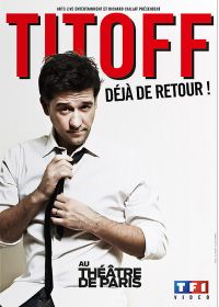 Titoff - Déjà de retour ! - DVD