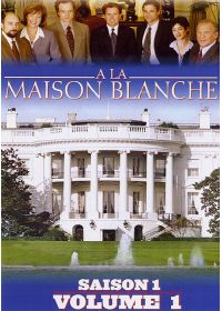 À la Maison Blanche - Saison 1 - Coffret 1 - DVD