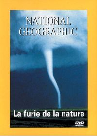 National Geographic - La furie de la nature - DVD