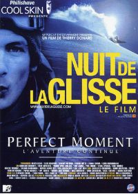 Nuit de la glisse 2004 - Perfect Moment, l'aventure continue - DVD